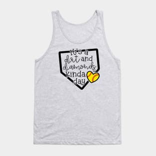 It's A Dirt and Diamond Kinda Day Softball Cute Funny Tank Top